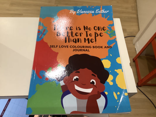 Vanessa Esther There is No One Better To Be Than Me Colouring Book & Journal