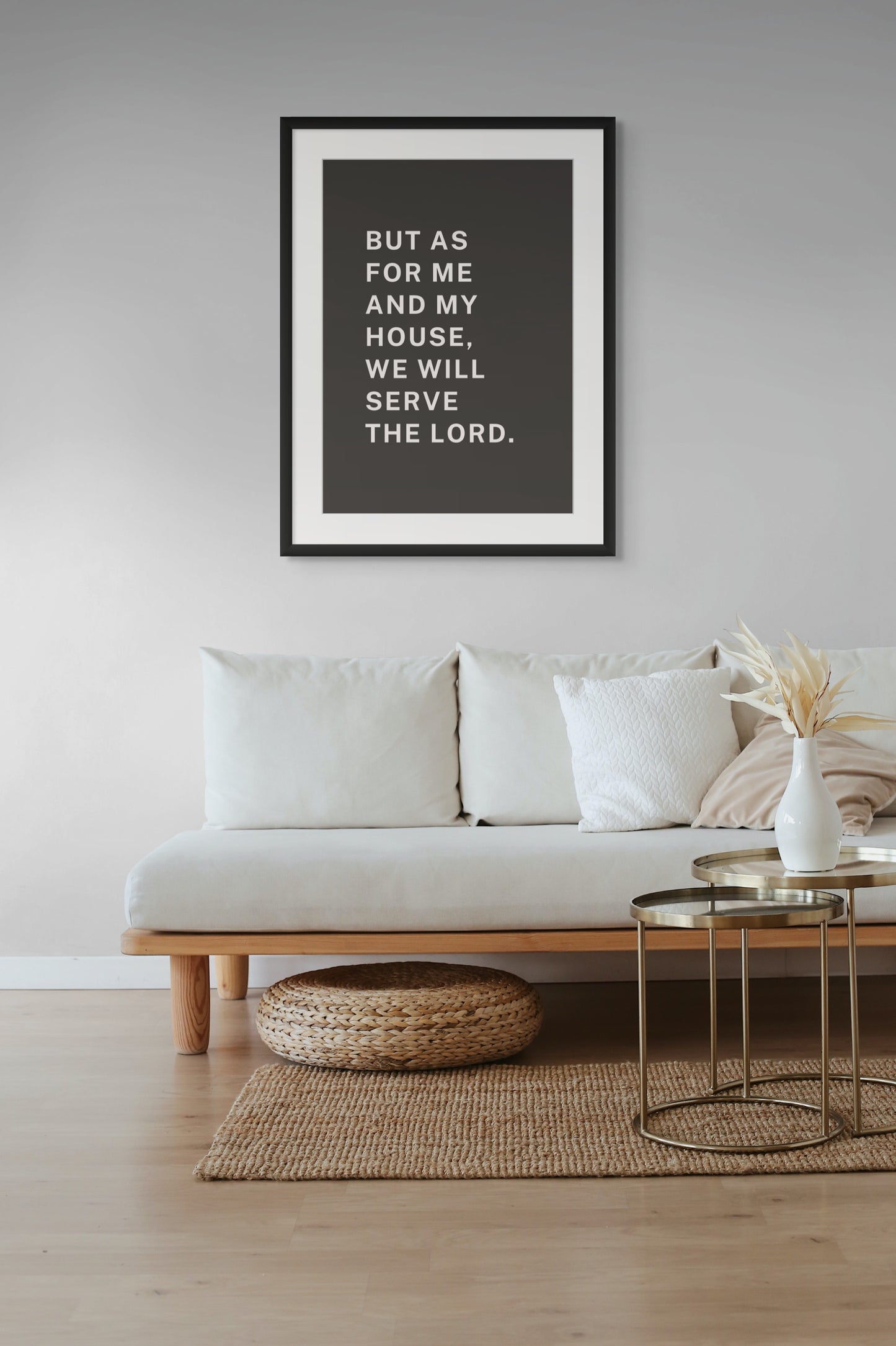 But as for Me and My House We Will serve the Lord - Christian Wall Art Poster