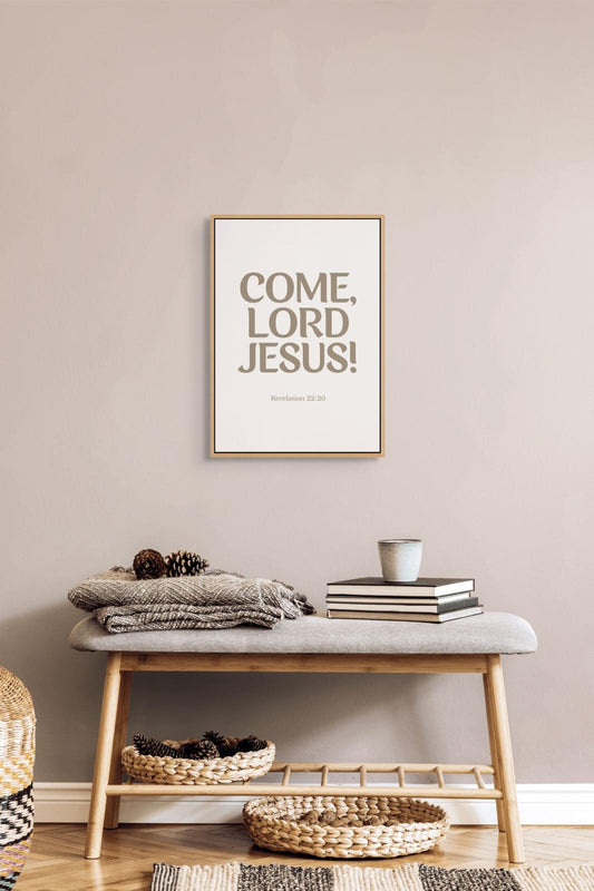 Come Lord Jesus - Framed Print A3