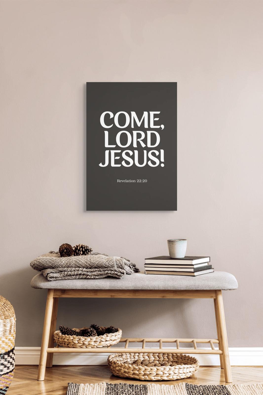 Come Lord Jesus - Framed Print A4