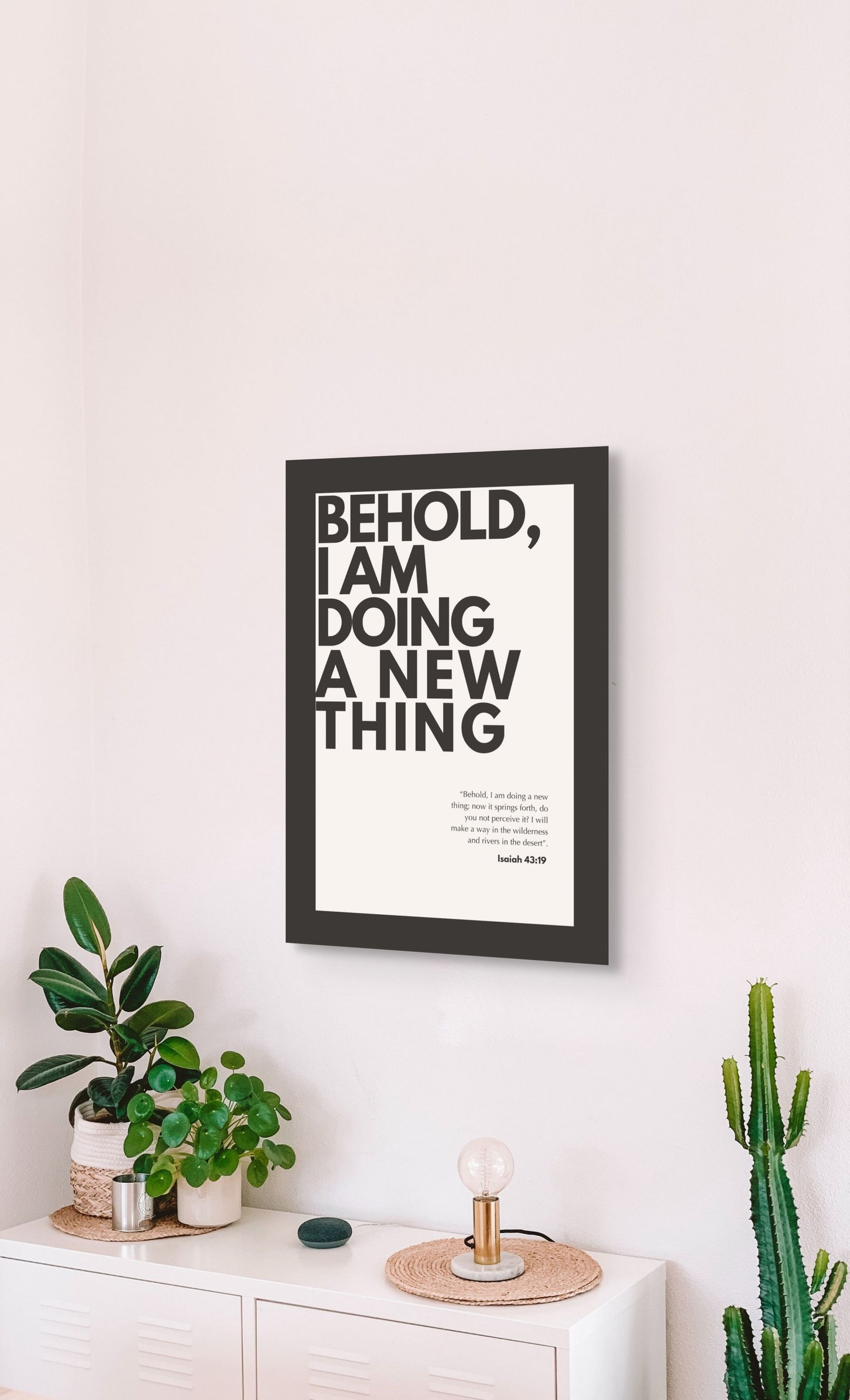 Behold I Am Doing a New Thing - Christian Poster Print - A4 Size
