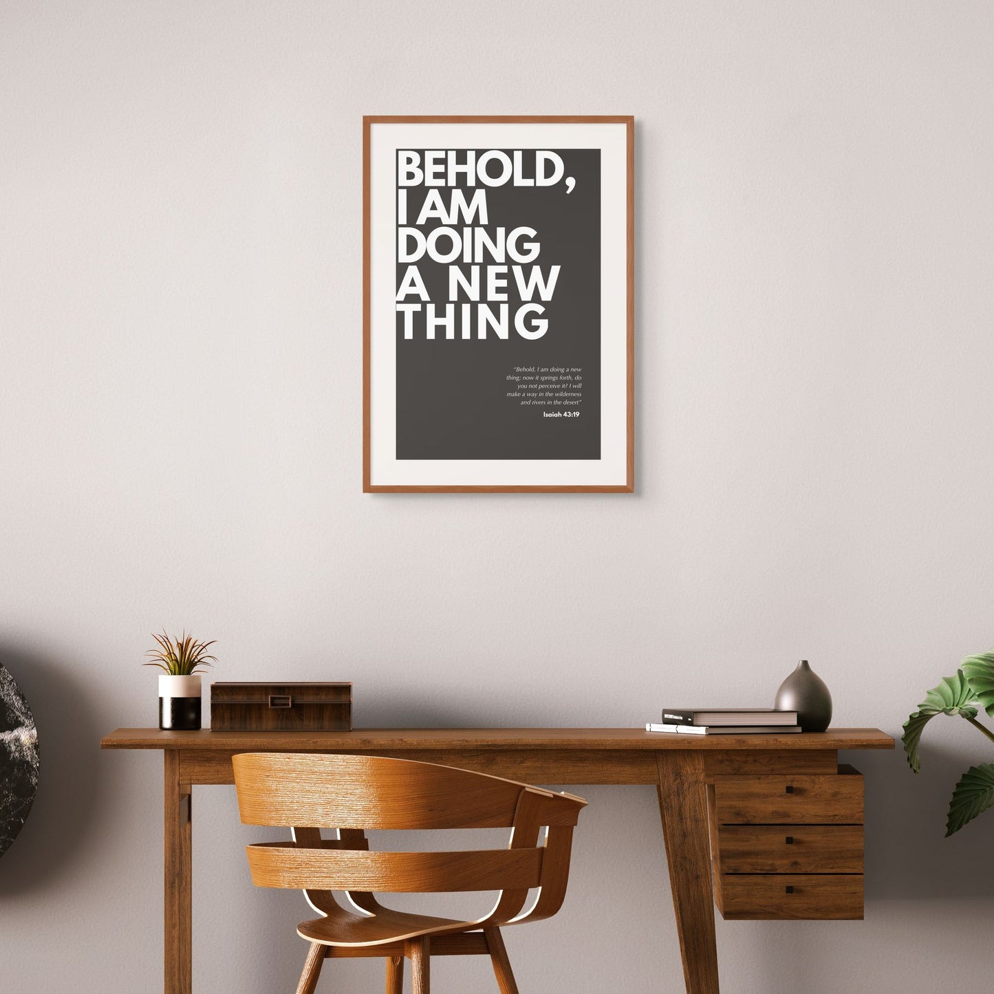 Behold I Am Doing a New Thing - Christian Poster Print - A4 Size