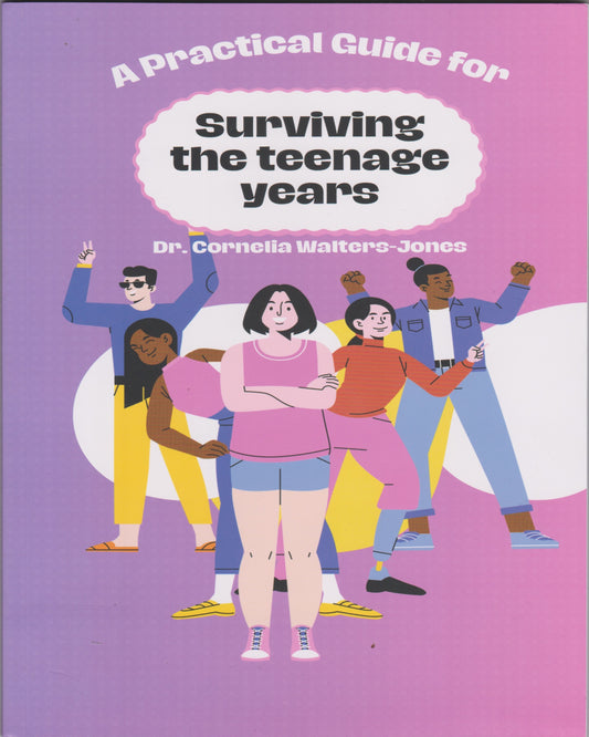 Promoting our Heritage-A practical guide for surviving the teenage years by Dr Cornelia Walters- Jones