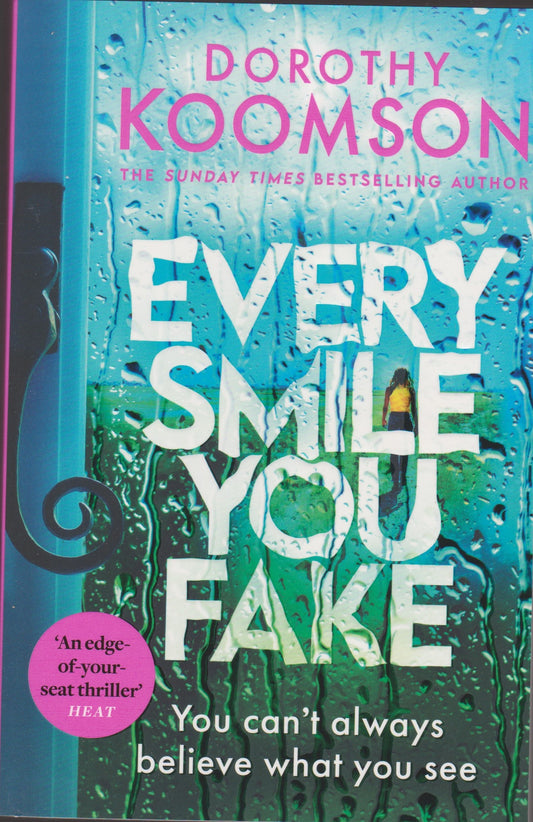 Promoting our Heritage-Every Smile You Fake, Dorothy Koomson