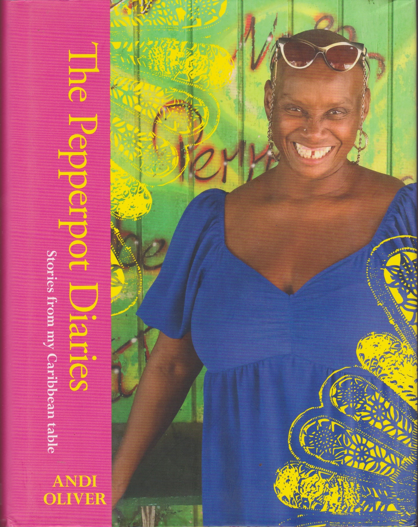 Promoting our Heritage-The Pepperpot Diaries; Stories from my Caribbean table by Andi Oliver