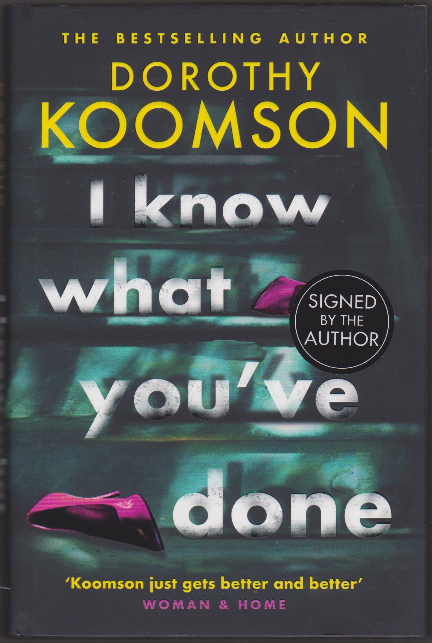 Promoting our Heritage-I know what you have done, Dorothy Koomson (Hardcover)