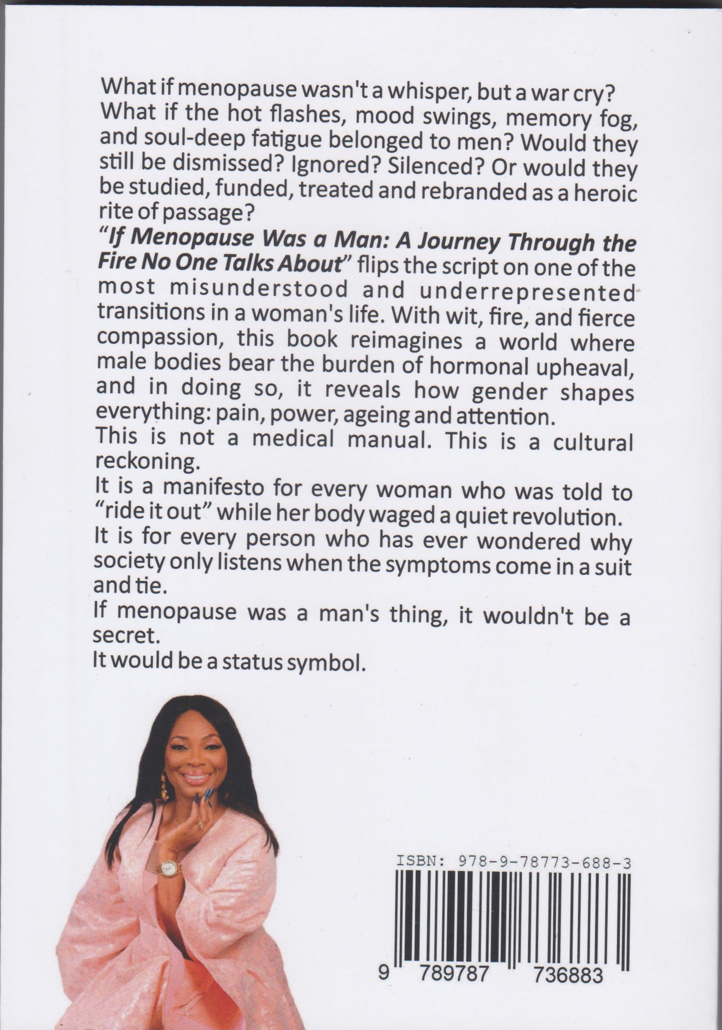 Promoting our Heritage-If menopause was a man, Edak Willie